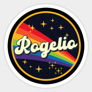 Rogelio // Rainbow In Space Vintage Style Sticker